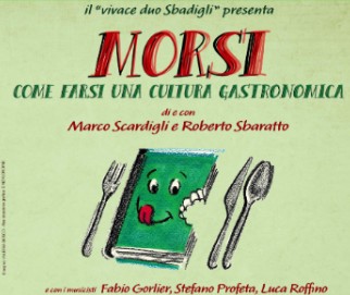 “Morsi – Come farsi una cultura gastronomica”