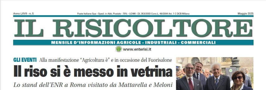 Pubblicato on-line Il Risicoltore di maggio 2025